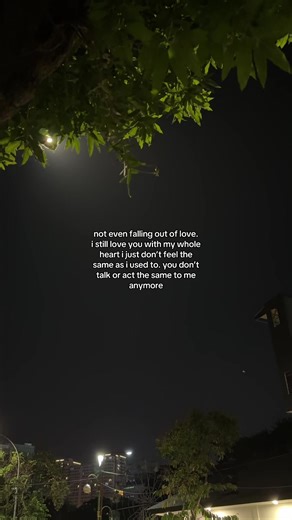 Still Love You, But Things Have Changed