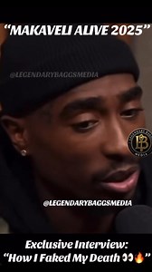 67K views · 3.3K reactions | MAKAVELI ALIVE 2025 — Exclusive Interview: How I Faked My Death  “The legend speaks… Makaveli tells the truth for the first time. How did he fake his death? Why did he disappear? Watch the exclusive interview NOW. #MakaveliAlive #MakaveliReturns #Tupac2025 #LegendLivesOn #MakaveliLiveSeries #BreakingNews #MakaveliInterview #IconicRevelation #ViralShorts #MakaveliSecrets” | Legendary Baggs Media | Facebook