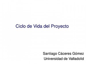 Ciclo de Vida del Proyecto - SlideServe