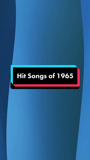 Hit Songs of 1965: #fourtops #thebeatles #thesupremes #righteousbrothers #thetemptations #1960smusic #60smusic #1965 #1965music #60s #1960s #60svintage #60stiktok