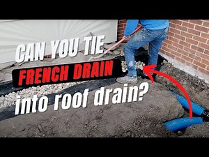 Can You Tie a French Drain Pipe into a Gutter Downspout Pipe?