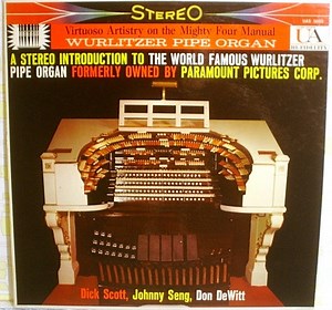 Dick Scott, Johnny Seng, Don DeWitt - Introduction To The World Famous Wurlitzer Pipe Organ