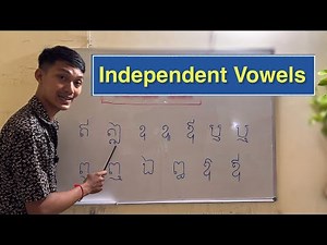 Learn to read Khmer script, lesson 62 Independent Vowels (ស្រៈពេញតួ)