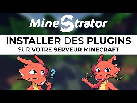 Comment installer des plugins sur votre serveur minecraft ?