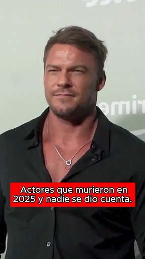 Actores que murieron en 2025 y nadie se dio cuenta | Trending Celebs