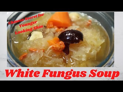 How to Cook White Fungus Soup/ Chinese secret for younger-looking skin.