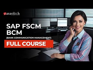 SAP FSCM BCM (Bank Communication Management) Full Course | ZaranTech