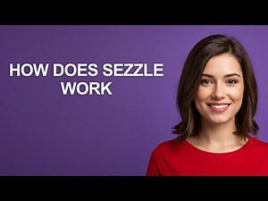 How Does Sezzle Work - AshleyHowTo