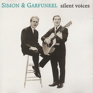 Simon & Garfunkel - Silent Voices