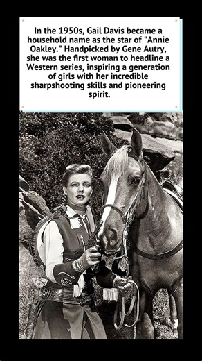 Gail Davis: The Original Annie Oakley (1950s) 🤠