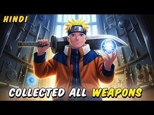 What if Naruto Collected All Legendary Weapons (Naruto) | Crisp Anime