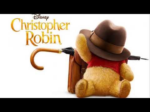 Soundtrack Christopher Robin (Theme Song 2018) - Trailer Music Christopher Robin