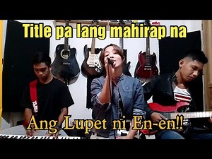 At Ang Hirap by Angeline Quinto | cover by BrokenString | Neil John, En-en, and Harry