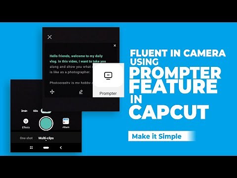 How to Use the Prompter Feature in CapCut, Speaking on Camera Tips