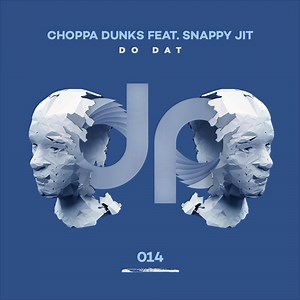 Choppa Dunks Feat. Snappy Jit - Do Dat