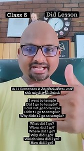 9.2K views · 26 reactions | Class 6, Did Lesson, ఈ 11 Sentenses ని నేర్చుకోవడంతోపాటు నాతో కలిసి ఇప్పుడే ప్రాక్టీస్ చేయండి I went to temple Did I go to temple? I did not go to temple Didn't I go to temple? Why didn't I go to temple? What did I go? When did I go? Where did I go? Why did I go? Which time did I go? How did I go? | Learn English With Rajesh | Facebook