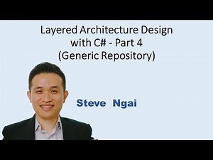 Layered Architecture Design with C# - Part 4 (Generic Repository)