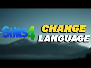 How To Change Language in The Sims 4