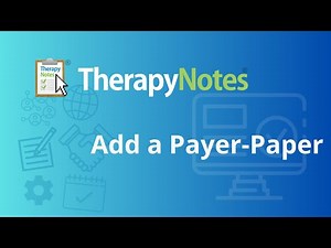 Add A Payer - Paper Billing Settings - TherapyNotes®