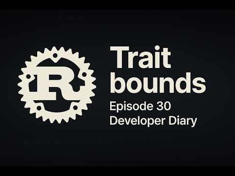 Rust Programming Tutorial #30 – Rust Generics with Traits Explained (Trait bounds)