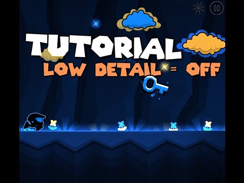 HOW TO MAKE LOW DETAIL MODE IN YOUR LEVEL ! - GEOMETRY DASH 2.0 TUTORIAL