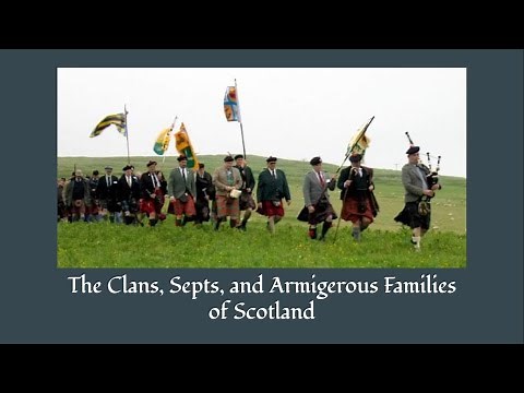 The Clans, Septs, and Armigerous Families of Scotland