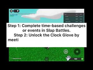 How to Get Clock Glove in Slap Battles Roblox | Complete Unlock Guide 2025