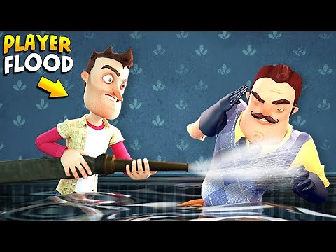 THE PLAYER TRIED TO DROWN ME!!! (Super Flood) | Hello Neighbor Gameplay (Mods)