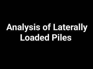 Analysis of Lateral Loads on Pile Foundation