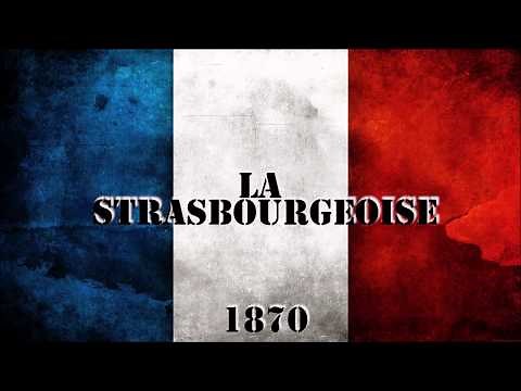 LA STRASBOURGEOISE ||| Chant militaire
