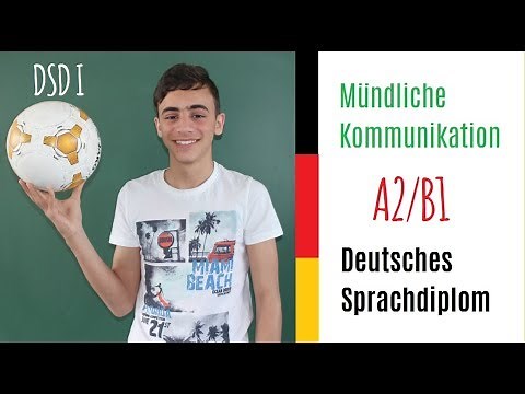 Deutsches Sprachdiplom (DSD I) - Mündliche Kommunikation (MK)