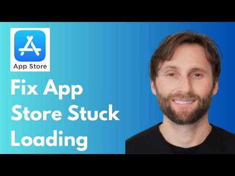 How to Fix App Store Stuck on Loading Screen on iPhone [Full Guide 2026]