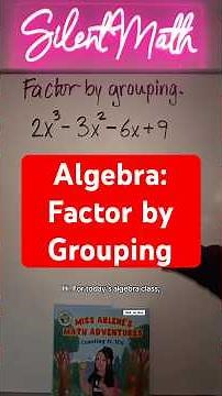 How to Factor by Grouping | Algebra | Silent Math #factoring #factorbygrouping #algebra #math