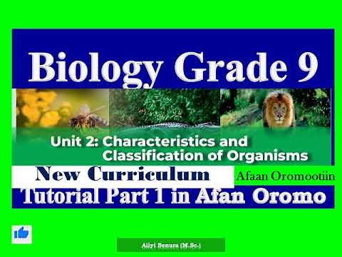 New Biology Grade 9 Unit 2 Characteristics and Classification of Organisms Tutorial Part1