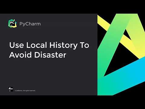 How to avoid disasters by using the local history in PyCharm