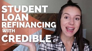 Credible student loan refinancing review | Complete walkthrough to refinance your student loans