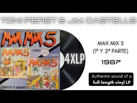 Max Mix 5 (1ª y 2ª parte) [4xLP Full Album]