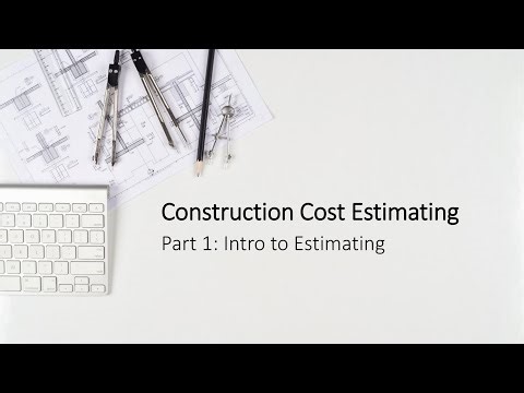 Estimating Fundamentals | Quantity Surveying – Part 1 (Week 1 Lecture 1)