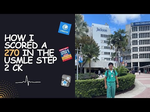 How I scored a 270 in the USMLE Step 2 CK I Resources and tips