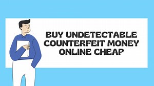 buy undetectable counterfeit money online cheap