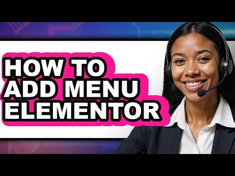 How to Add Menu Elementor (full Guide)