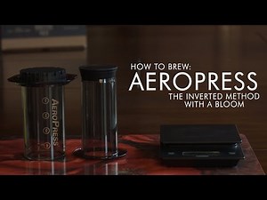 How to Brew the AeroPress (Inverted with Bloom)
