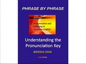 Phrase by Phrase Pronunciation Key