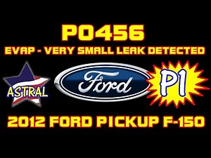 ⭐ PART 1 - 2012 Ford Pickup F150 - 3.5 - P0456 - EVAP System Very Small Leak Detected