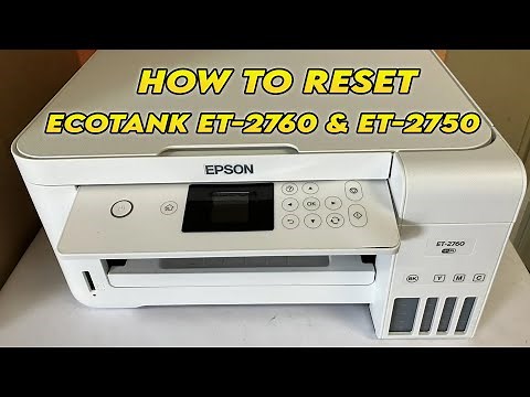 How to Reset Your Epson Ecotank ET-2760 or ET-2750