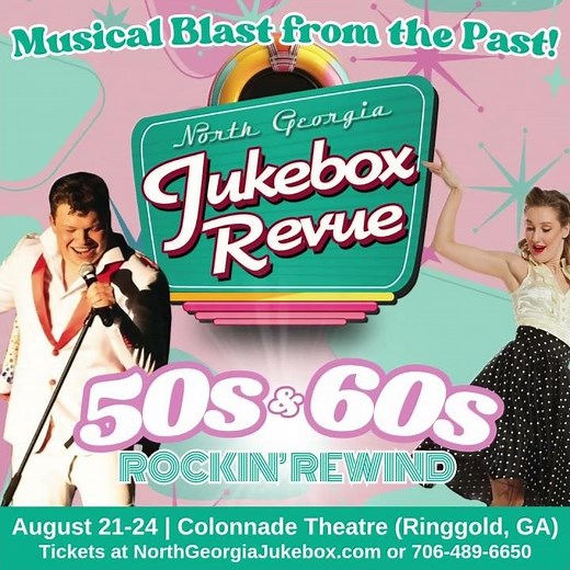 North Georgia Jukebox Revue | 50s & 60s Rockin' Rewind | Ringgold, GA