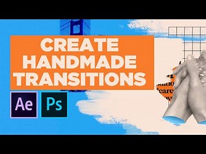 How To Create COOL Handmade TRANSITIONS (Photoshop & After Effects)