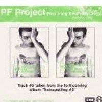 Choose Life by PF Project feat. Ewan McGregor on WhoSampled