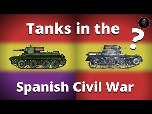How Were Tanks Used in the Spanish Civil War?