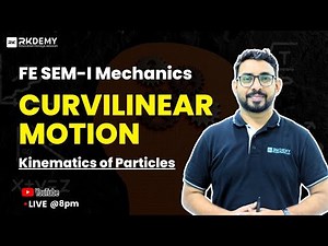 Curvilinear Motion | Kinematics of Particles ( Mechanics ) | FE Engineering | AJIT MORE SIR